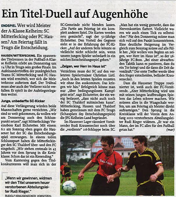 Mai 2010: Wer wird Meister in der A-Klasse Kelheim? Mai 2010: Wer wird Meister in der A-Klasse Kelheim?